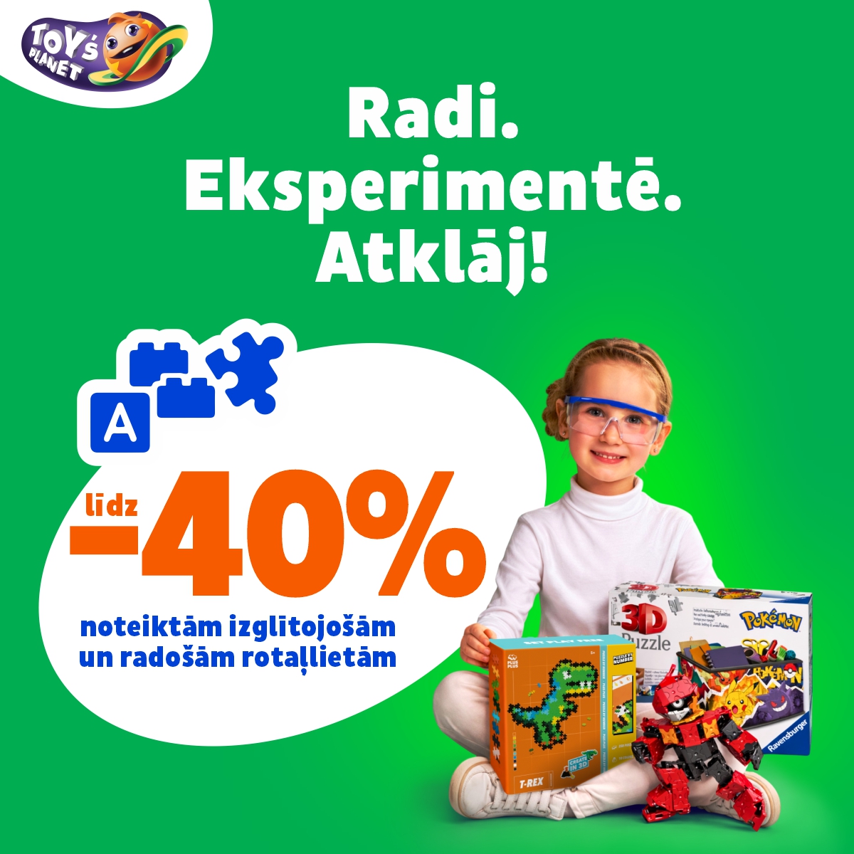 Radi. Eksperimentē. Atklāj!