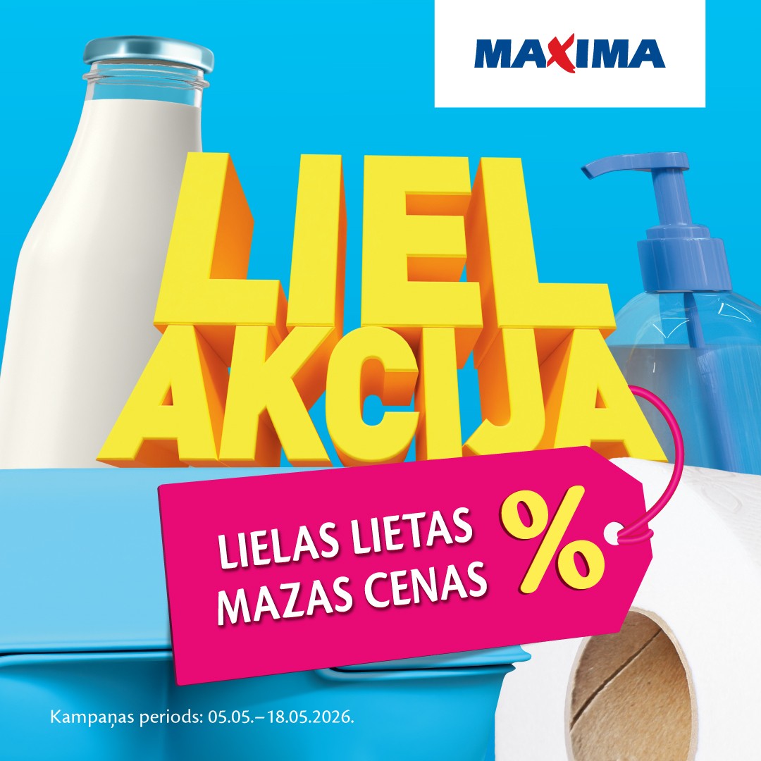 Lielakcija veikalos Maxima