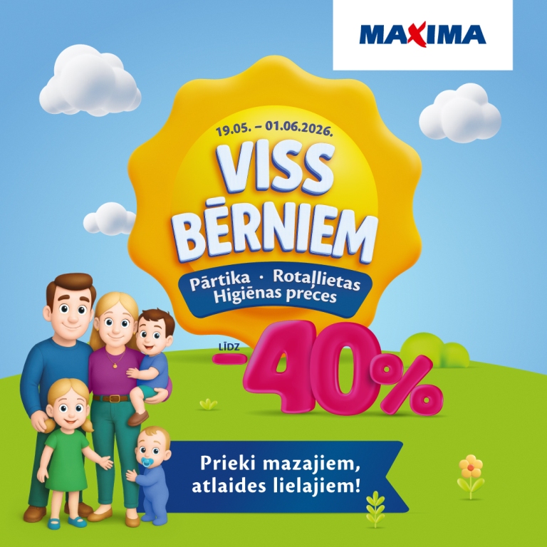 Viss Bērniem veikalos Maxima!