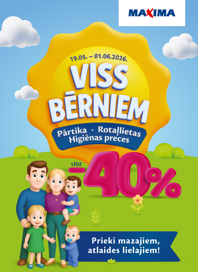 Viss Bērniem veikalos Maxima!