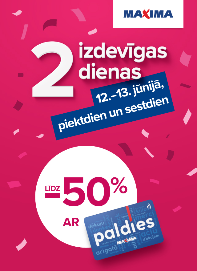2 Izdevīgas dienas!